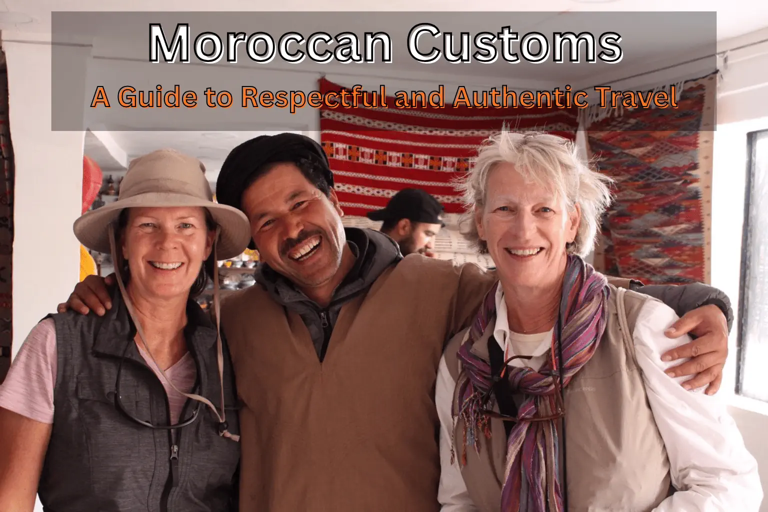 Moroccan Customs