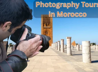 Photography Tours in Morocco